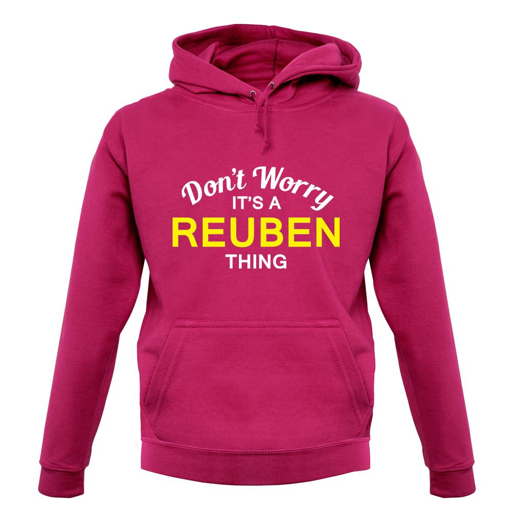Don't Worry It's a REUBEN Thing! unisex hoodie