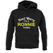 Don't Worry It's a RONNIE Thing! unisex hoodie