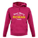 Don't Worry It's a ROWAN Thing! unisex hoodie