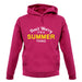 Don't Worry It's a SUMMER Thing! unisex hoodie