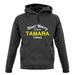 Don't Worry It's a TAMARA Thing! unisex hoodie