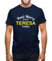 Don't Worry It's a TERESA Thing! Mens T-Shirt