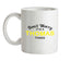 Don't Worry It's a THOMAS Thing! Ceramic Mug