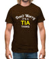 Don't Worry It's a TIA Thing! Mens T-Shirt