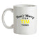 Don't Worry It's a TIM Thing! Ceramic Mug
