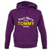Don't Worry It's a TOMMY Thing! unisex hoodie