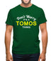 Don't Worry It's a TOMOS Thing! Mens T-Shirt