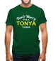 Don't Worry It's a TONYA Thing! Mens T-Shirt