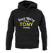 Don't Worry It's a TONY Thing! unisex hoodie