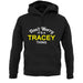 Don't Worry It's a TRACEY Thing! unisex hoodie