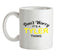 Don't Worry It's a TYLER Thing! Ceramic Mug