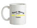 Don't Worry It's a WILLIAMSON Thing! Ceramic Mug