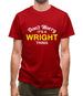 Don't Worry It's a WRIGHT Thing! Mens T-Shirt
