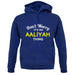 Don't Worry It's an AALIYAH Thing! unisex hoodie