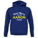 Don't Worry It's an AARON Thing! unisex hoodie