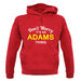 Don't Worry It's an ADAMS Thing! unisex hoodie