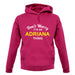 Don't Worry It's an ADRIANA Thing! unisex hoodie