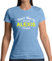 Don't Worry It's an ALEXIS Thing! Womens T-Shirt