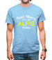 Don't Worry It's an ALFIE Thing! Mens T-Shirt