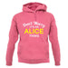 Don't Worry It's an ALICE Thing! unisex hoodie