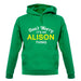 Don't Worry It's an ALISON Thing! unisex hoodie