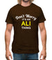 Don't Worry It's an ALI Thing! Mens T-Shirt