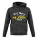 Don't Worry It's an ALLISON Thing! unisex hoodie
