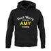 Don't Worry It's an AMY Thing! unisex hoodie