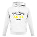 Don't Worry It's an ANDY Thing! unisex hoodie