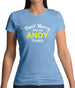 Don't Worry It's an ANDY Thing! Womens T-Shirt