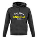 Don't Worry It's an ANGELA Thing! unisex hoodie