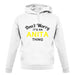 Don't Worry It's an ANITA Thing! unisex hoodie