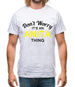 Don't Worry It's an ANITA Thing! Mens T-Shirt