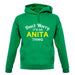 Don't Worry It's an ANITA Thing! unisex hoodie