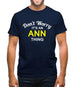 Don't Worry It's an ANN Thing! Mens T-Shirt