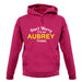 Don't Worry It's an AUBREY Thing! unisex hoodie
