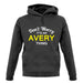 Don't Worry It's an AVERY Thing! unisex hoodie