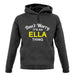 Don't Worry It's an ELLA Thing! unisex hoodie