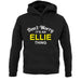 Don't Worry It's an ELLIE Thing! unisex hoodie