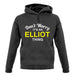 Don't Worry It's an ELLIOT Thing! unisex hoodie