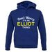 Don't Worry It's an ELLIOT Thing! unisex hoodie