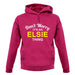 Don't Worry It's an ELSIE Thing! unisex hoodie