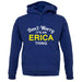 Don't Worry It's an ERICA Thing! unisex hoodie