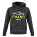 Don't Worry It's an EVANS Thing! unisex hoodie