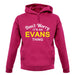 Don't Worry It's an EVANS Thing! unisex hoodie