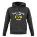 Don't Worry It's an EVA Thing! unisex hoodie