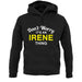 Don't Worry It's an IRENE Thing! unisex hoodie