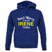 Don't Worry It's an IRENE Thing! unisex hoodie