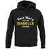 Don't Worry It's an ISABELLE Thing! unisex hoodie