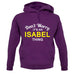 Don't Worry It's an ISABEL Thing! unisex hoodie